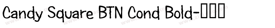Candy Square BTN Cond Bold字体转换